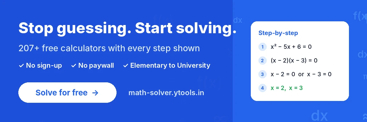 Free step-by-step Math Solver with 207+ calculators, no sign-up